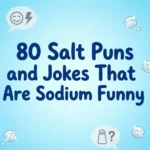 salt puns and jokes